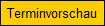 Terminvorschau